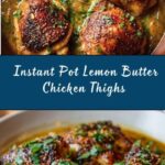 Instant Pot Lemon Butter Chicken Thighs Recipe