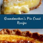 Grandmother’s Pie Crust Recipe