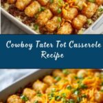 Cowboy Tater Tot Casserole Recipe