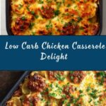 Easy Low Carb Chicken Casserole Recipe