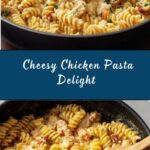 Cheesy Chicken Pasta Recipe