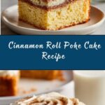 Cinnamon Roll Poke Cake Recipe