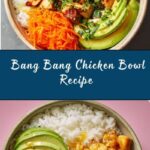 Bang Bang Chicken Bowl Recipe