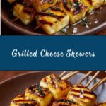Grilled Cheese Skewers Recipe
