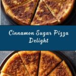 Cinnamon Sugar Pizza Recipe