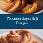 Cinnamon Sugar Soft Pretzels Recipe
