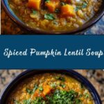 Spiced Pumpkin Lentil Soup Recipe