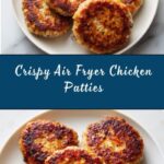 Air Fryer Chicken Patties Recipe