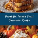 Pumpkin French Toast Casserole Recipe