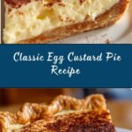 Old Fashioned Egg Custard Pie Recipe