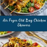 Air Fryer Old Bay Chicken Skewers Recipe