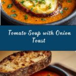 Tomato Soup with Cheese and Onion Toast Recipe