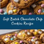 Soft Batch Chocolate Chip Cookies Recipe