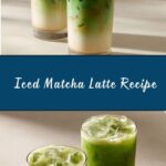 Iced Matcha Latte Recipe