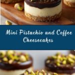 Mini Pistachio and Coffee Cheesecakes Recipe