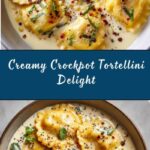 Creamy Crockpot Tortellini Recipe