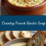 Country French Garlic Soup Recipe