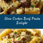Creamy Slow Cooker Beef Pasta Recipe