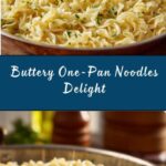 Easy One Pan Buttered Noodles Recipe