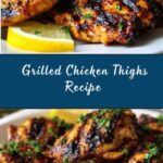 Grilled Chicken Thighs Recipe
