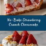 No-Bake Strawberry Crunch Cheesecake Recipe