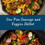 One Pan Sausage and Veggies Skillet Recipe