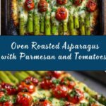 Oven Roasted Asparagus with Parmesan and Tomatoes Recipe