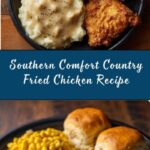 Country Fried Chicken and Gravy Recipe