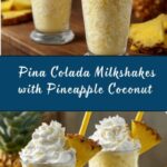 Pina Colada Milkshakes Recipe