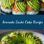 Avocado Sushi Cake Recipe