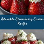 Strawberry Santas Recipe