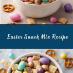 Easter Snack Mix Recipe