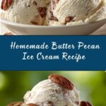 Homemade Butter Pecan Ice Cream Recipe