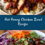 Hot Honey Chicken Bowl Recipe