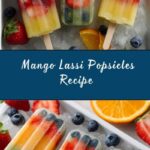 Mango Lassi Popsicles Recipe