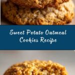 Sweet Potato Oatmeal Cookies Recipe