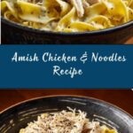 Amish Chicken & Noodles Recipe