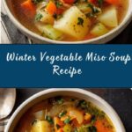 Cleansing Winter Vegetable Miso Soup Recipe