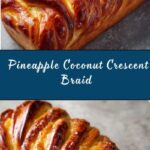 Hawaiian Pineapple Coconut Crescent Braid Recipe