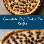 Chocolate Chip Cookie Pie Recipe