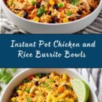 Instant Pot Weeknight Chicken and Rice Burrito Bowls Recipe