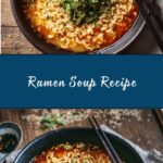 Spicy Ramen Soup Recipe