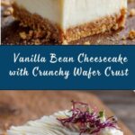 Vanilla Bean Cheesecake with a Vanilla Wafer Crust Recipe