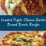 Loaded Triple-Cheese Garlic Bread Bowls Recipe