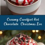 Christmas Eve Creamy Crockpot Hot Chocolate Recipe