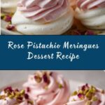 Rose Meringues with Pistachios Recipe