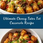 Cheesy Tater Tot Casserole Recipe
