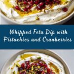 Whipped Feta Dip with Honey, Pistachios, and Cranberries Recipe