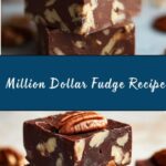 Million Dollar Fudge Recipe