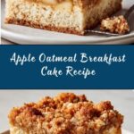Healthy Breakfast Oatmeal Apple Cake Recipe